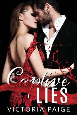 Captive Lies by Paige, Victoria