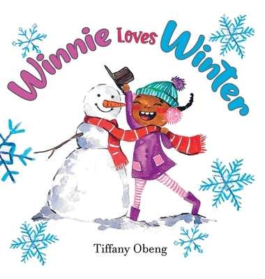Winnie Loves Winter: A Delightful Children's Book about Winter by Obeng, Tiffany