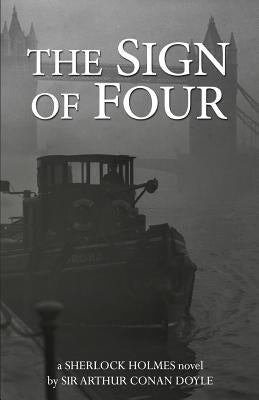 The Sign Of Four by Doyle, Arthur Conan