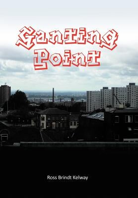 Ganting Point by Kelway, Ross Brindt
