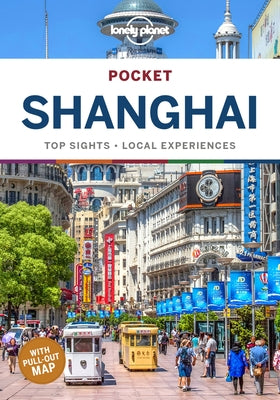 Lonely Planet Pocket Shanghai 5 by Planet, Lonely