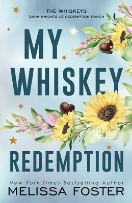 My Whiskey Redemption: Birdie Whiskey (Special Edition) by Foster, Melissa