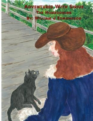 Adventures With Sirius: The Homecoming by Edmondson, Jennifer a.