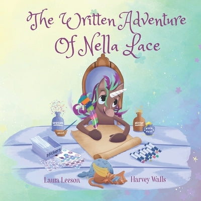 The Written Adventure of Nella Lace by Walls, Harvey