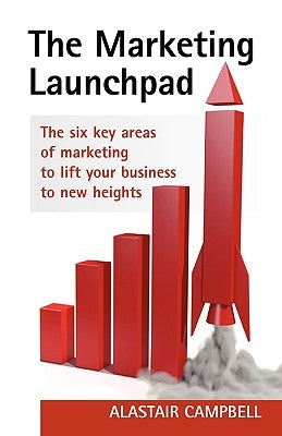 The Marketing Launchpad by Campbell, Alastair