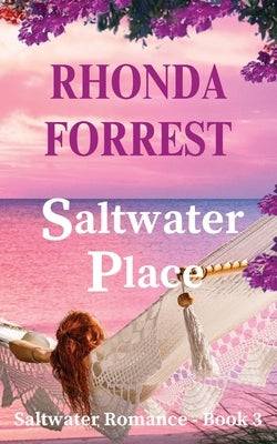 Saltwater Place by Forrest, Rhonda