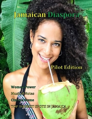 Jamaican Diaspora: Pilot Edition by Maxwell, Janice