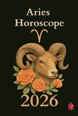 Aries Horoscope 2026 by Rubi, Alina