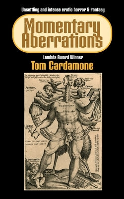 Momentary Aberrations by Cardamone, Tom