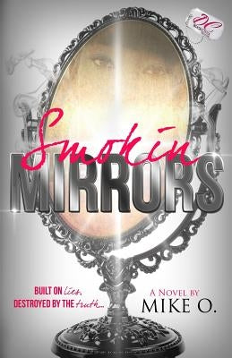 Smokin Mirrors by O, Mike
