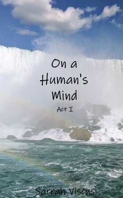 On a Human's Mind by Viscusi, Sarrah