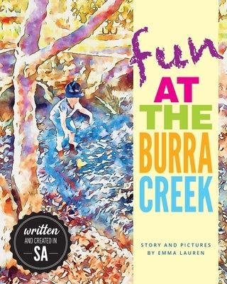 Fun at the Burra Creek by Lauren, Emma