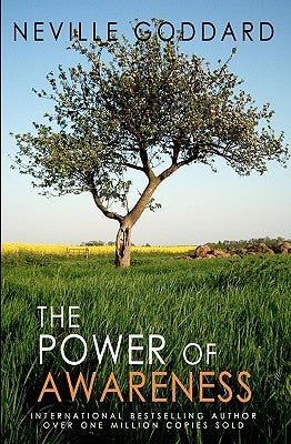 The Power of Awareness by Goddard, Neville
