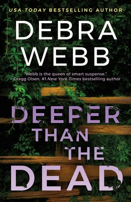 Deeper Than the Dead by Webb, Debra