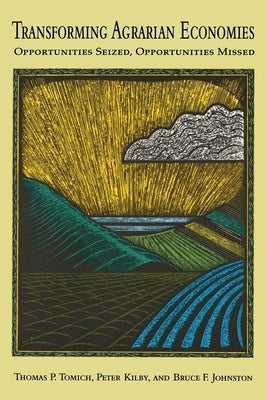 Transforming Agrarian Economies by Tomich, Thomas P.
