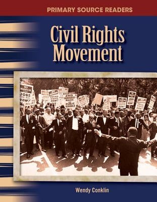 Civil Rights Movement by Conklin, Wendy