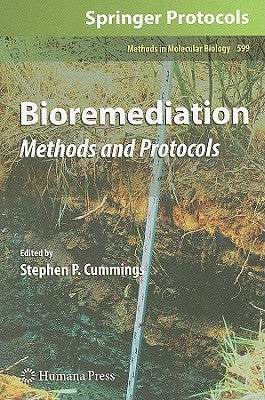 Bioremediation: Methods and Protocols by Cummings, Stephen P.