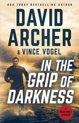 In the Grip of Darkness by Vogel, Vince