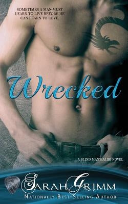 Wrecked by Grimm, Sarah