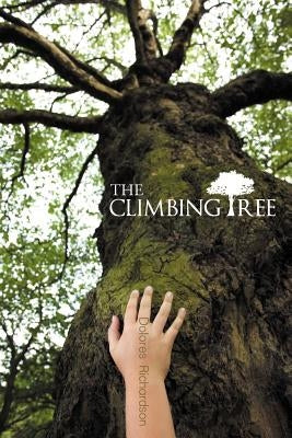 The Climbing Tree by Richardson, Dolores