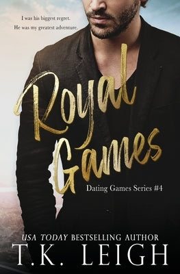Royal Games by Leigh, T. K.