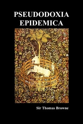 Pseudodoxia Epidemica (Paperback, ed. Wilkins) by Browne, Thomas