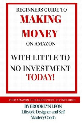 Make money on amazon book by Leon, Brooklyn