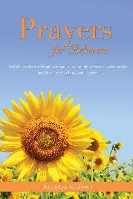 Prayers for Believers by McIntosh, Jacqueline