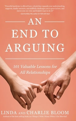 An End to Arguing by Bloom, Linda And Charlie