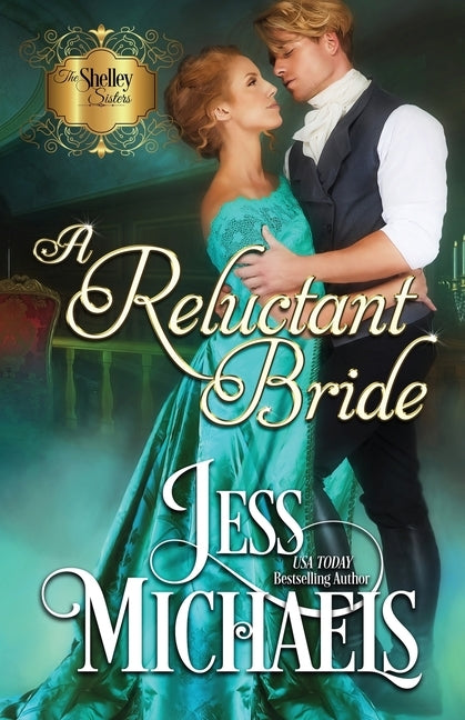 A Reluctant Bride by Michaels, Jess