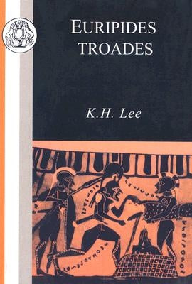 Euripides: Troades by Euripedes