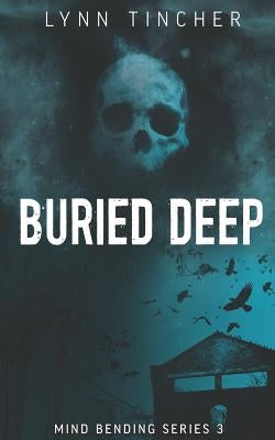 Buried Deep by Tincher, Lynn