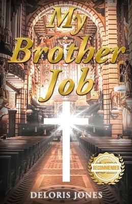 My Brother Job by Jones, Deloris