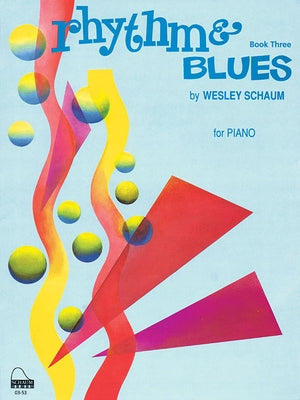 Rhythm & Blues, Bk 3 by 