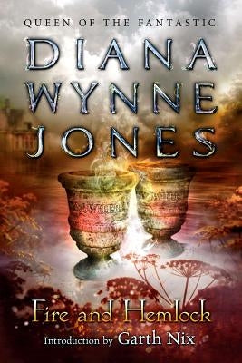 Fire and Hemlock by Jones, Diana Wynne