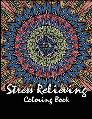 Stress Relieving Coloring Book: Patterns with Fun, Relaxing by Mua, Enis