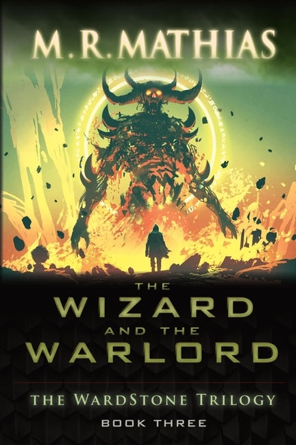 The Wizard and the Warlord by Mathias, M. R.