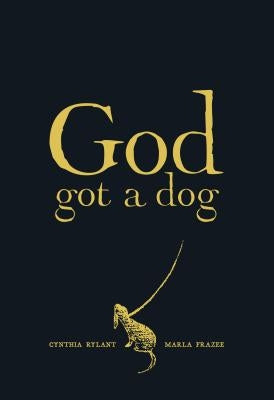 God Got a Dog by Rylant, Cynthia