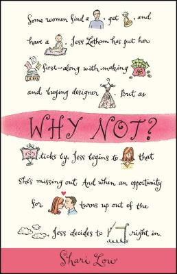 Why Not? (Original) by Low, Shari