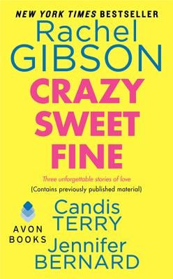 Crazy Sweet Fine by Gibson, Rachel