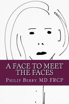 A Face To Meet The Faces: Posts from the Illusions Of Autonomy blog by Berry MD, Philip