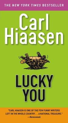 Lucky You by Hiaasen, Carl