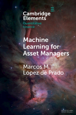 Machine Learning for Asset Managers by López de Prado, Marcos M.