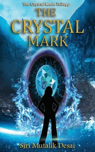 The Crystal Mark by Mutalik Desai, Siri