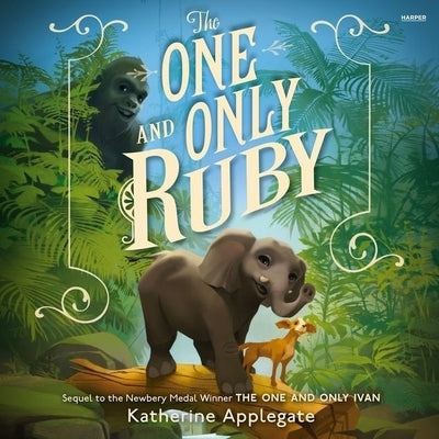The One and Only Ruby by Applegate, Katherine