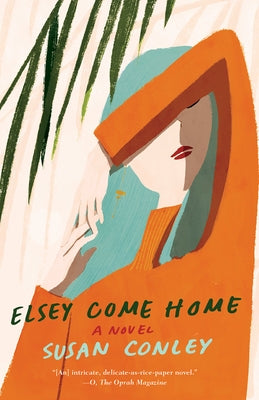 Elsey Come Home by Conley, Susan
