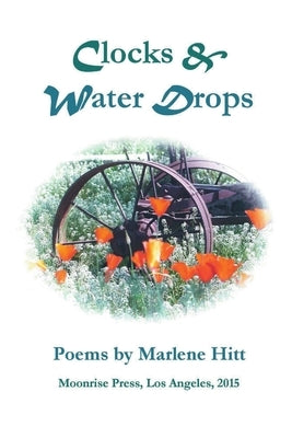 Clocks and Water Drops by Hitt, Marlene