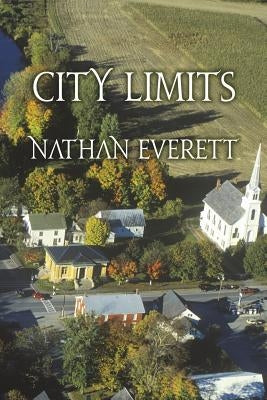 City Limits by Everett, Nathan