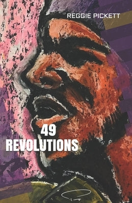 49 Revolutions by Pickett, Reggie