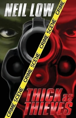 Thick As Thieves: (Alan Stewart and Vera Deward Murder Mysteries Book 1) by Low, Neil